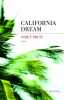 California Dream. PRCIC Ismet  REIGNIER-GUERRE Karine