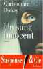 Un sang innocent. Dickey Christopher