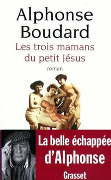 Les trois mamans du petit Jésus. Boudard Alphonse