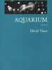 AQUARIUM. David Vann