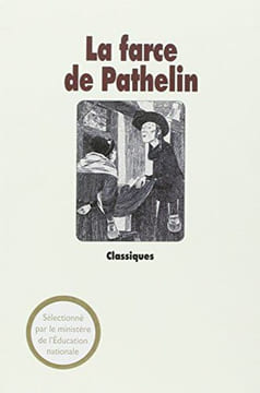 La Farce de Pathelin. Adaptation d'une farce du XVe siècle. Farce de Maître Pathelin Boutet de Monvel Louis-Maurice