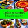 1 pâte 31 recettes de l'apéritif au dessert. Sors De L'ombre