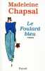 Le Foulard bleu. Chapsal Madeleine