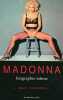 Madonna la biographie intime. Taraborrelli J. Randy  Morris-Dumoulin Gilles  Gazeau Jérémie