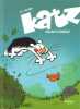 Katz Tome 1 : Chasseur du dimanche. Dairin Ian  Del