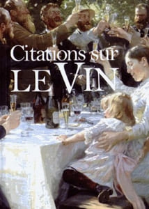 Citations sur le vin : Une collection de tableaux somptueux et les meilleures citations sur le vin
