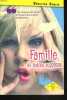 Famille et Autres Supplices. Béatrice Shalit