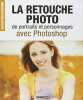 La retouche photo de portraits et personnages avec Photoshop. Roda José