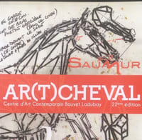 AR(T) cheval - centre d'art contemporain Bouvet LADUBAY 22ème édition