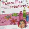 Petites filles créatives un fantastique livre d'activités manuelle pour les filles. Rogaczewski-Nogai Sybille  Richaud-Villain Marion