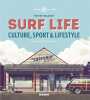 Surf life : Culture sport & lifestyle. Chomette Laurent  Organoff Thierry  Frager Tom