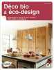 Déco bio et éco-design. Revêtement de sols et de murs meubles sains design et écologiques. Astruc Lionel