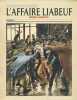 L'affaire Liabeuf : Histoires d'une vengeance. Lavignette Frédéric