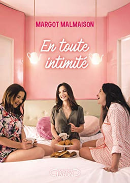 En toute intimité. Malmaison Margot Topaloff Anna