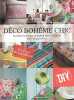 Déco bohème chic : En direct de Scandinavie. Hedengren Sania  Zacke Susanna  Selander Magnus  Verbeke Ludivine