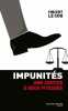 Impunités: Une justice à deux vitesses. Le Coq Vincent
