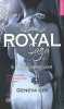Royal saga "couronne moi" tome 3. Geneva Lee