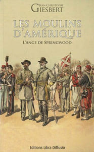 Les moulins d'Amérique Tome 2 : L'ange de Springwood