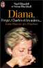 Diana Fergie Charles et les autres... Toute l'histoire des Windsors. Nigel Blundell  Susan Blackhall