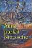 Ainsi parlait Nietzsche. Hoerner Jean-Michel