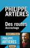 Des routes: Accrochage. Artières Philippe