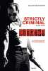 Strictly criminal (Black mass). Lehr Dick  O'neill Gerard  Seruzier Christian