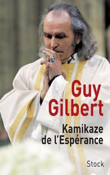 Kamikaze de l'espérance. Gilbert Guy