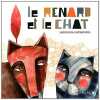 Le renard et le chat. Dema Sandra  Boffa Antonio  Tamain Frédérick