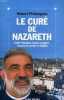 Le Curé de Nazareth: Emile Shoufani Arabe israélien homme de parole en Galilée. Prolongeau Hubert