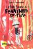 La Folle Balade de Fennymore Coupure. Reinhardt Kirsten  Roberts David  Ganancia Nelly 0