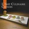 L'art culinaire chinois. Liu Junru