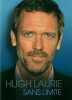 Hugh Laurie: Sans limite. Bunko Anthony  Doucet Ophélie