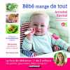 Bébé mange de tout. Ocampo Sébastienne  Karmel Annabel  Bursaux Sarah