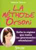 LA METHODE ORSONI. Orsoni Valerie