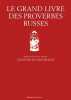 Le grand livre des proverbes russes. Daria Rozova  Constantin Mourousy