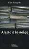 Alerte à la neige. Choi Seung-Ho  No Mi-Sug  Alain Génetiot