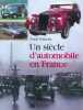 Un siècle d'automobile en France. Puiboube Daniel