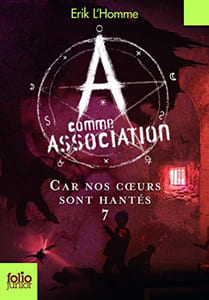 A comme Association VII:Car nos c?urs sont hantés