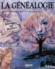 La g&eacute;n&eacute;alogie : Retouvez vos anc&ecirc;tres. Faribault-Beauregard Marthe