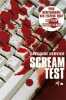 Scream test. Hervier Grégoire