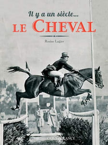 Il y a un siècle le cheval