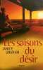 Les saisons du désir (Passionnément). Janice Graham Daphné Bernard