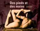 Des pieds et des mains. Pochon Caroline  Rothschild Allan