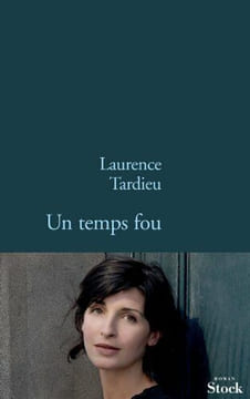 Un temps fou. Tardieu Laurence