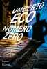 Numéro zéro: roman. Eco Umberto