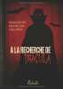 A la recherche de Dracula. Maryline Guldin  Valérie Simon  Emilie Million