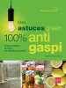 Mes astuces green 100% anti-gaspi. Macheteau Sophie