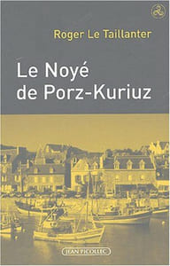 Le Noyé de Porz-Kuriuz