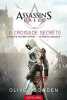 Assassin's Creed La Croisade secrète: Assassin's Creed. Bowden Oliver