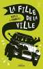 La fille de la ville. Lanneau Boris